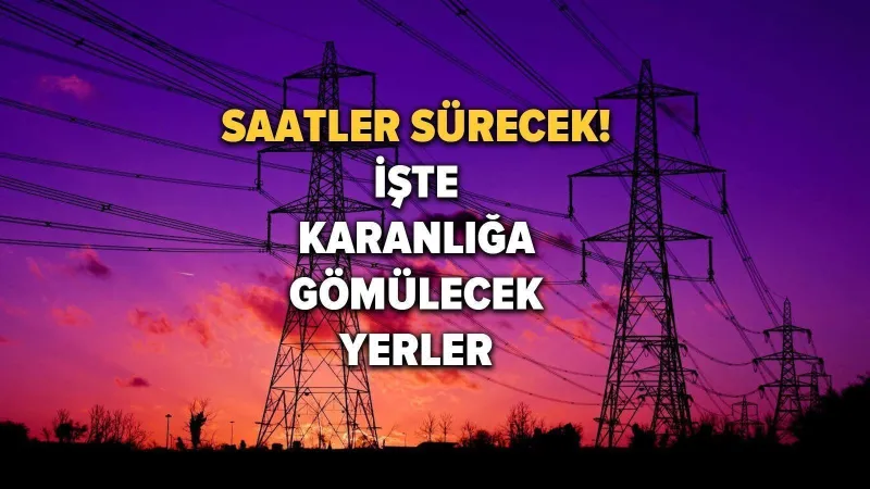 İstanbul'da Elektrik Kesintisi Alarmı! Hangi İlçelerde Elektrik Yok?