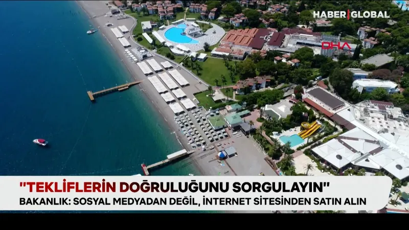 Tatilciler Dikkat! Bakanlık Rezervasyon Tuzaklarına Karşı Uyardı!