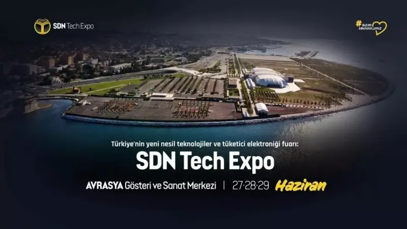 SDN Tech Expo 2025, teknoloji dünyasını İstanbul’da buluşturacak